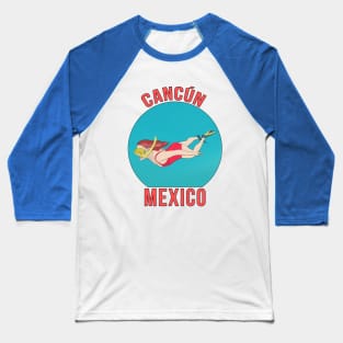 Cancun Mexico Baseball T-Shirt